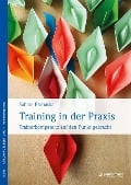 Training in der Praxis - Sabine Prohaska