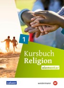 Cover-Bild zum Titel 'Kursbuch Religion Elementar 1.  Ausgabe 2025' von 'Henrike Frey-Anthes'