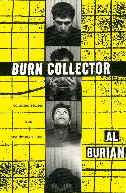 Burn Collector - Al Burian