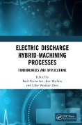 Cover-Bild zum Titel 'Electric Discharge Hybrid-Machining Processes' von ''