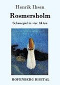 Cover-Bild zum Titel 'Rosmersholm' von 'Henrik Ibsen'
