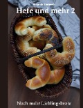 Cover-Bild zum Titel 'Hefe und mehr 2' von 'Stefanie Herberth'
