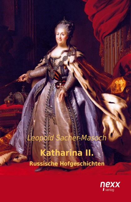 Katharina II. - Leopold Sacher-Masoch