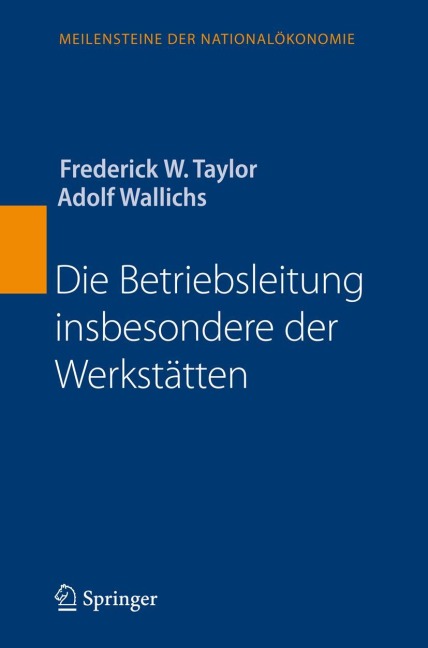 Die Betriebsleitung insbesondere der Werkstätten - Adolf Wallichs, Frederick W. Taylor