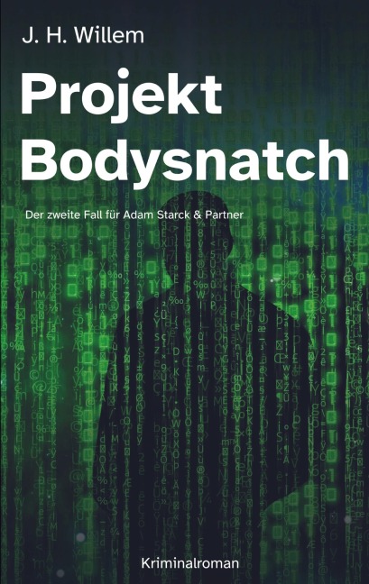 Projekt Bodysnatch - J. H. Willem