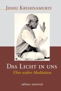 Cover-Bild zum Titel 'Das Licht in uns' von 'Jiddu Krishnamurti'