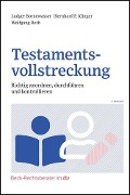 Cover-Bild zum Titel 'Testamentsvollstreckung' von 'Ludger Bornewasser, Bernhard F. Klinger, Wolfgang Roth'