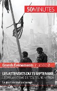 Cover-Bild zum Titel 'Les attentats du 11 septembre 2001, le traumatisme de toute une nation (Grands Événements)' von 'Quentin Convard, 50minutes'
