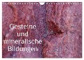 Gesteine und mineralische Bildungen (Wandkalender 2024 DIN A4 quer), CALVENDO Monatskalender - Heike Hultsch