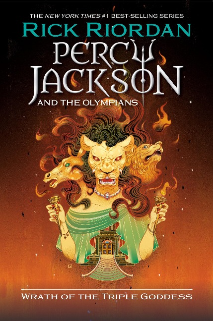 Percy Jackson and the Olympians: Wrath of the Triple Goddess - Rick Riordan