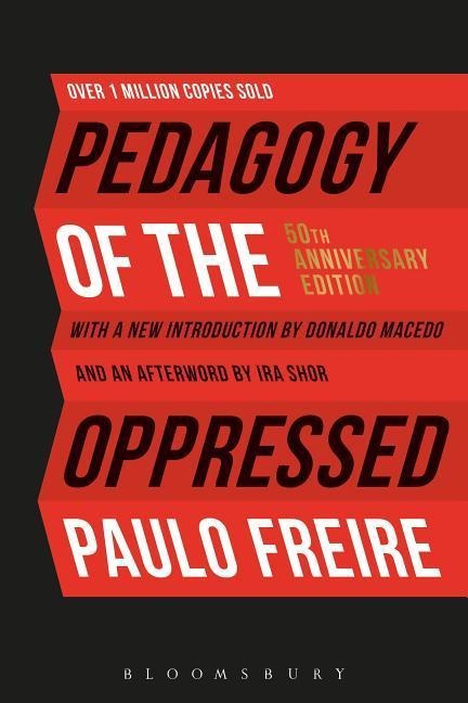 Pedagogy of the Oppressed - Paulo Freire