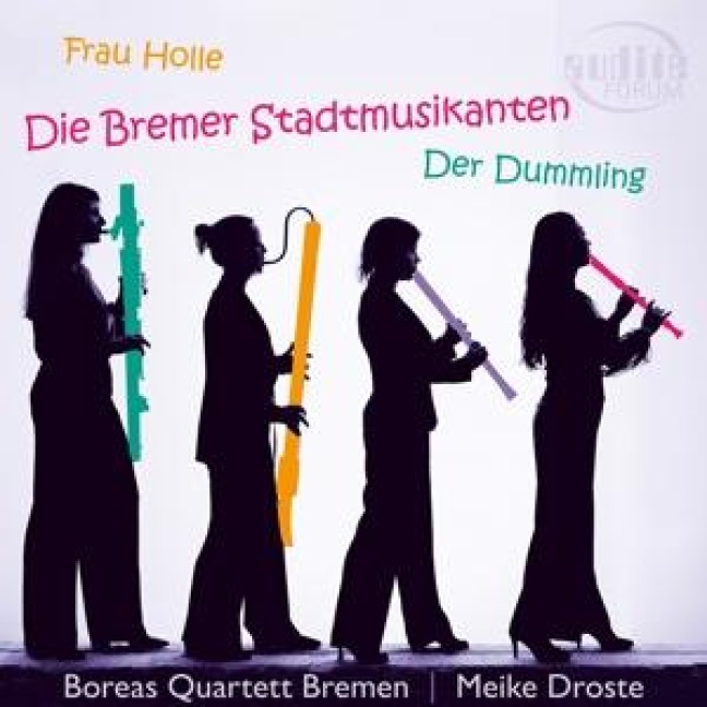 Die Bremer Stadtmusikanten/Der Dummling/Frau Holle - Meike/Boreas Quartett Bremen Droste