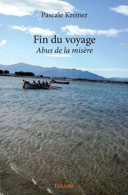 Fin du voyage - Pascale Kremer
