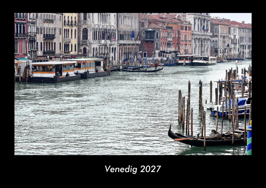 Venedig 2027 Fotokalender DIN A3 - Tobias Becker
