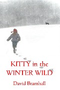 Kitty in the Winter Wild - David Bramhall