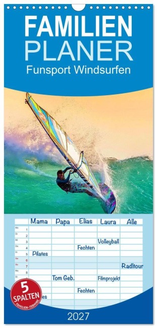 Familienplaner 2027 - Funsport Windsurfen mit 5 Spalten (Wandkalender, 21 x 45 cm) CALVENDO - Renate Utz