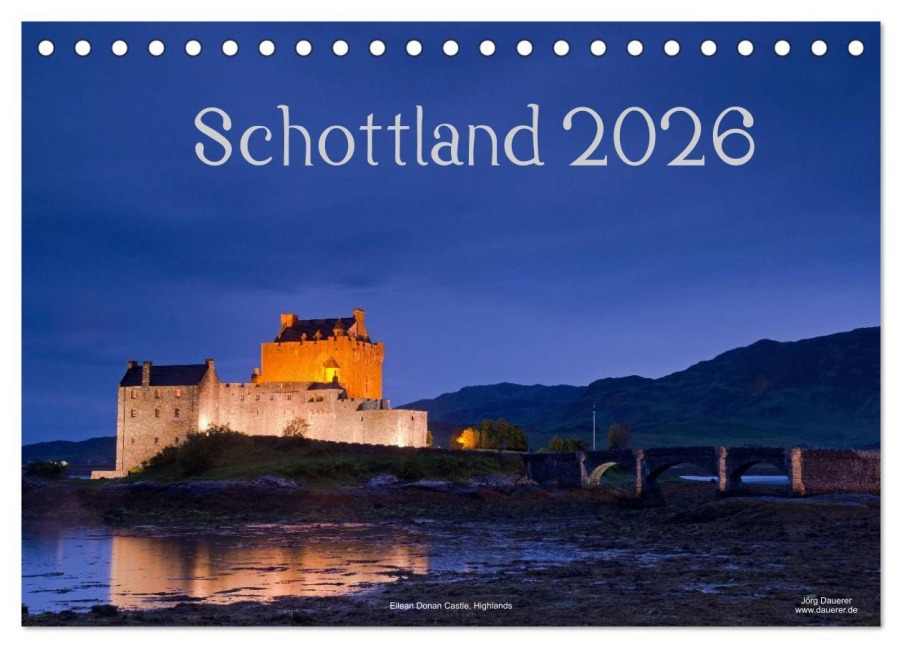 Schottland (Tischkalender 2026 DIN A5 quer), CALVENDO Monatskalender - Jörg Dauerer