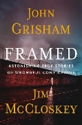 Cover-Bild zum Titel 'Framed' von 'John Grisham, Jim Mccloskey'