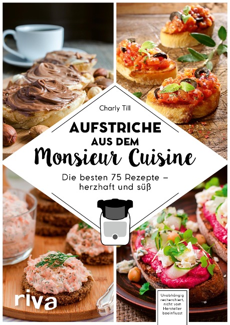 Aufstriche aus dem Monsieur Cuisine - Charly Till