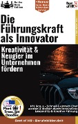 Cover-Bild zum Titel 'Die Führungskraft als Innovator - Kreativität & Neugier im Unternehmen fördern' von 'Simone Janson'