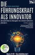 Cover-Bild zum Titel 'Die Führungskraft als Innovator - Kreativität & Neugier im Unternehmen fördern' von 'Simone Janson'