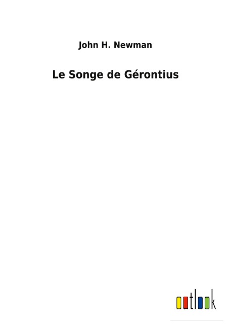 Le Songe de Gérontius - John H. Newman