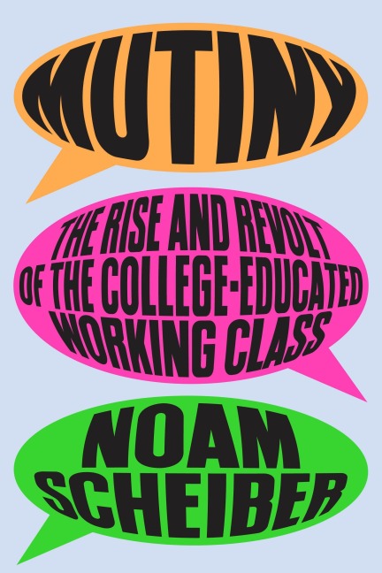 Mutiny - Noam Scheiber