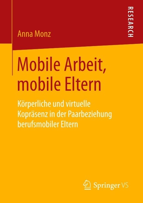 Mobile Arbeit, mobile Eltern - Anna Monz