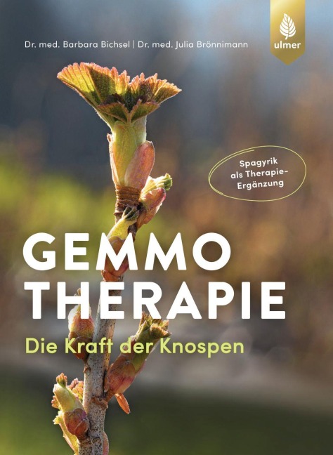 Gemmotherapie - Barbara Bichsel, Julia Brönnimann