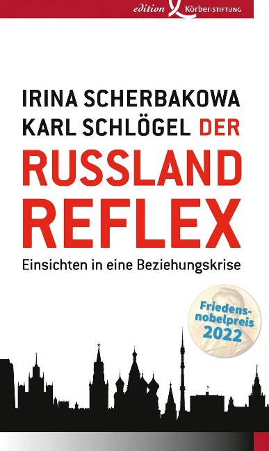 Der Russland-Reflex - Irina Scherbakowa, Karl Schlögel