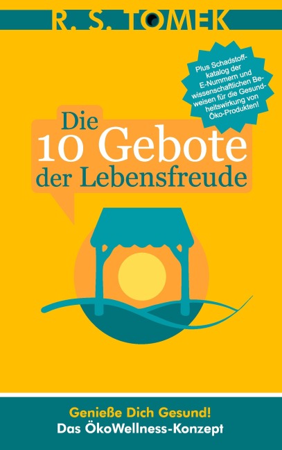 Die 10 Gebote der Lebensfreude - Reinhardt Stefan Tomek