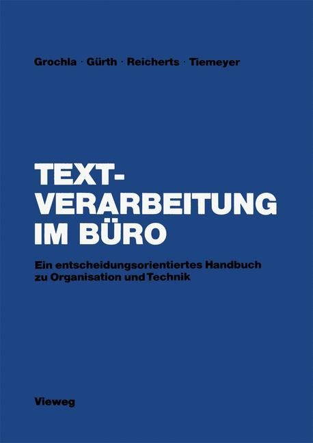 Textverarbeitung im Büro - Erwin Grochla