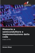 Cover-Bild zum Titel 'Memorie a semiconduttore e implementazione della coda' von 'Imran Khan'