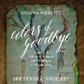 Colors of Goodbye Lib/E: A Memoir of Holding On, Letting Go, and Reclaiming Joy in the Wake of Loss - September Vaudrey