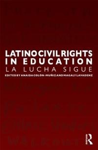 Latino Civil Rights in Education - 