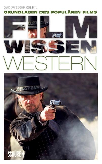 Filmwissen: Western - Georg Seeßlen