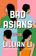 Cover-Bild zum Titel 'Bad Asians' von 'Lillian Li'