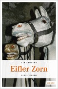 Cover-Bild zum Titel 'Eifler Zorn' von 'Elke Pistor'