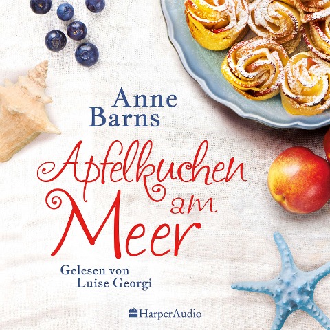 Apfelkuchen am Meer (ungekürzt) - Anne Barns