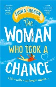 Cover-Bild zum Titel 'The Woman Who Took a Chance' von 'Fiona Gibson'