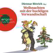 Cover-Bild zum Titel 'Weihnachten mit der buckligen Verwandtschaft' von 'Dietmar Bittrich'