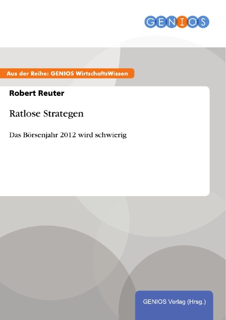 Ratlose Strategen - Robert Reuter