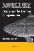 Cover-Bild zum Titel 'Mercury Hazards to Living Organisms' von 'Ronald Eisler'