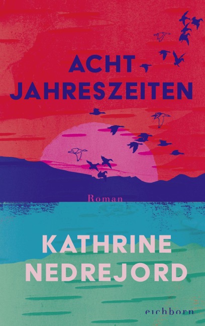 Acht Jahreszeiten - Kathrine Nedrejord