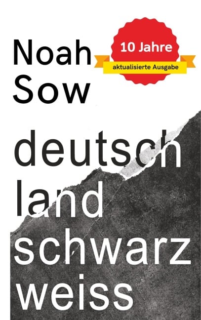 Deutschland Schwarz Weiß - Noah Sow