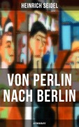 Cover-Bild zum Titel 'Von Perlin nach Berlin (Autobiografie)' von 'Heinrich Seidel'