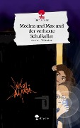 Medina und Max und der verhexte Schulkeller. Life is a Story - story.one - Emma Blum