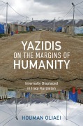 Cover-Bild zum Titel 'Yazidis on the Margins of Humanity' von 'Houman Oliaei'