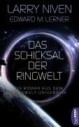 Cover-Bild zum Titel 'Das Schicksal der Ringwelt' von 'Larry Niven, Edward M. Lerner'