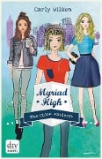 Myriad High - Was Chloe entdeckt - Carly Wilson